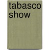 Tabasco show door Talbot