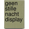 Geen stille nacht display door Allan