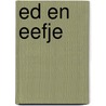 Ed en eefje by Lewis