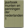 Jaarboek munten en penningen der nederlanden 1 door Stuurman