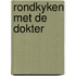 Rondkyken met de dokter