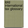 IBFD International Tax Glossary door Onbekend