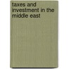 Taxes and investment in the Middle East door Onbekend
