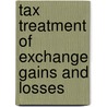 Tax treatment of exchange gains and losses door Onbekend