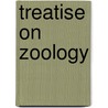Treatise on zoology door Onbekend