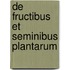 De fructibus et seminibus plantarum
