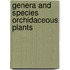 Genera and species orchidaceous plants