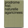 Prodrome hist. naturelle agaricinees door Fayod