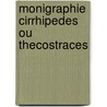 Monigraphie cirrhipedes ou thecostraces by Gruvel