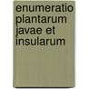 Enumeratio plantarum javae et insularum door Blume