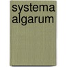Systema algarum by Agardh