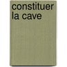 Constituer la cave door Onbekend