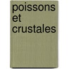 Poissons et crustales door Onbekend