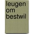 Leugen om bestwil
