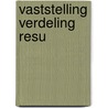 Vaststelling verdeling resu door Cockaert