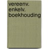 Vereenv. enkelv. boekhouding by Landuyt