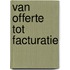 Van offerte tot facturatie