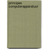 Principes computerapparatuur door Bosch