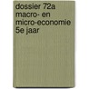 Dossier 72a macro- en micro-economie 5e jaar door N. Houthoofd