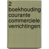 2 Boekhouding courante commerciele verrichtingen by R. Landuyt