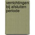 Verrichtingen bij afsluiten periode