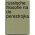Russische filosofie na de Perestrojka
