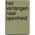 Het verlangen naar openheid