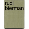 Rudi Bierman by G. Hofland
