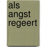 Als angst regeert door Onbekend