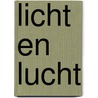 Licht en lucht door J. Singelenberg
