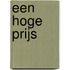 Een hoge prijs
