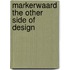 Markerwaard the other side of design
