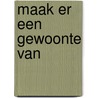 Maak er een gewoonte van by Simon Franke