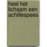 Heel het lichaam een achillespees door Dongen