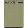 Eurodenken door F. van Empel