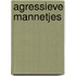 Agressieve mannetjes