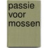 Passie voor mossen