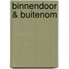 Binnendoor & buitenom door G. Molleman