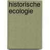 Historische ecologie by R. During