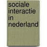 Sociale interactie in Nederland by L. Meeuwesen