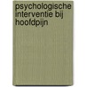 Psychologische interventie bij hoofdpijn by M.J. Sorbi