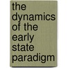 The dynamics of the early state paradigm door Onbekend