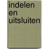Indelen en uitsluiten by Hagendoorn