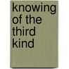 Knowing of the third kind door Shotter