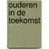 Ouderen in de toekomst