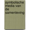 Symbolische media van de samenleving door Berkhout