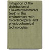 Mitigation of the distribution of 17a-ethinylestradiol (ee2) in the environment with microbiological and physicochemical technologies door B. Pauwels