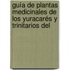 Guía de plantas medicinales de los yuracarés y trinitarios del by I. Vandebroek