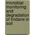 Microbial monitoring and degradation of lindane in soil