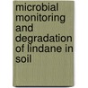 Microbial monitoring and degradation of lindane in soil door B. Mertens